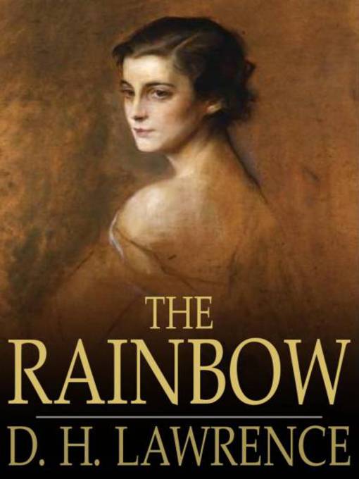 Title details for The Rainbow by D. H. Lawrence - Available